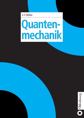 Quantenmechanik Volkhard F. Müller Taschenbuch IX Deutsch 1999 EAN 9783486249750