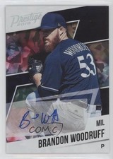 2018 Chronicles Prestige Xtra Points Holo Silver 17/25 Brandon Woodruff Auto 1u6