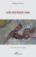 Philippe Riviale | DéChiffrer 1848 | Taschenbuch | FranzöSisch (2022)