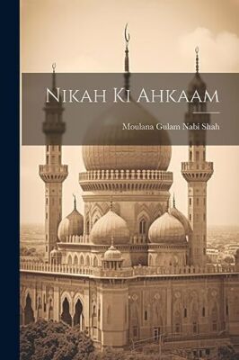 Shah - Nikah Ki Ahkaam - Neues Taschenbuch oder Softback - J555z