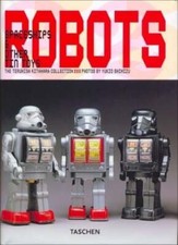 Robots. Spaceships and Other Tin Toys by Teruhisa Kitahara: Used