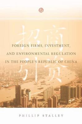 Foreign Firms, Investment, and Environmental Regulation in the People's Republic
