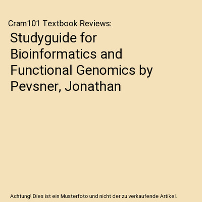 Studyguide for Bioinformatics and Functional Genomics by Pevsner, Jonathan, Cram