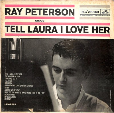 Ray Peterson Tell Laura I Love Her LP 1960 RCA Victor LPM 2297 Mono VG+ Vinyl
