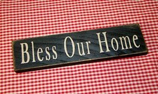 Bless Our Home Rustic Primitive Country Farmhouse Wood sign home d cor 10"