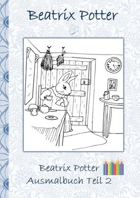 Beatrix Potter Ausmalbuch Teil 2 ( Peter Hase ) (Buch)