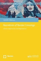 Astrid M. Fellner | Narratives Of Border Crossings | Taschenbuch | Englisch