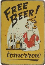 Free Beer Tomorrow Vintage Funny Tin Metal Signs Home D cor 8x12