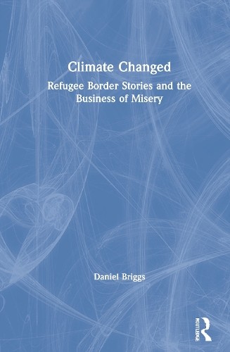 Climate Changed by Daniel Briggs - 9780367436728
