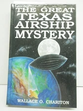 The Great Texas Airship Mystery