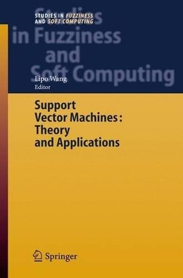 Support Vector Machines: Theory and Applications by Lipo Wang - 9783642063688