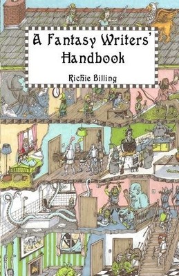 Richie Billing A Fantasy Writers' Handbook (Taschenbuch)