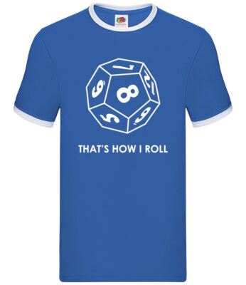That's How I Roll (Rollenspiel Ggame) - Herren Ringer - D&D D und D RPG Würfel