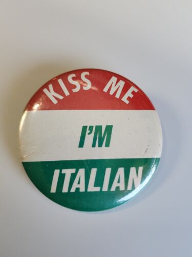 Kiss Me I'm Italian 3.5 Button Pin Red Green & White Colors
