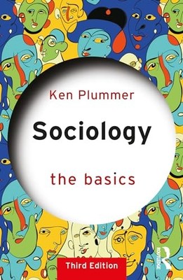 Sociology: The Basics,Plummer, Ken Ken Plummer,