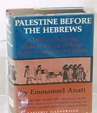 Palestine Before the Hebrews; a History, From the Earliest Arriva