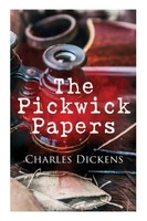 Charles Dickens | The Pickwick Papers | Taschenbuch | Englisch (2018) | E-Artnow