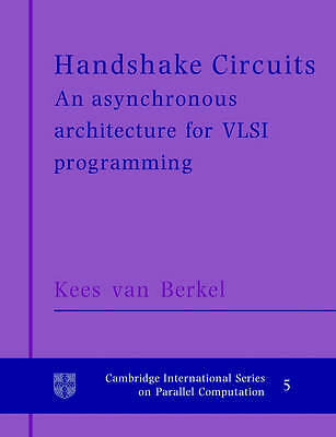 Handshake-Schaltungen Eine asynchrone Architektur für VLSI-Programmierung Berkel Rem