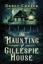 The Haunting of Gillespie Hous - GOOD