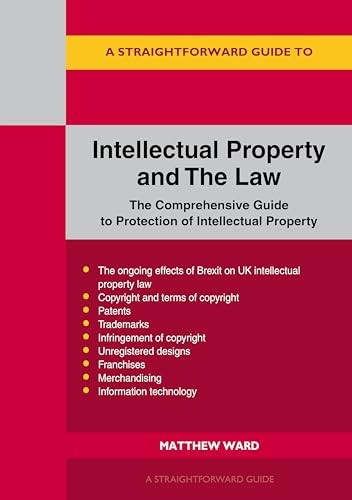 A Straightforward Guide to Intellectual Property and the Law by Matthew Ward - Image 3