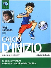 Libro - Ragazzi Da 7 Anni - Luigi Garlando - Garlando, Luigi (audiolibro)