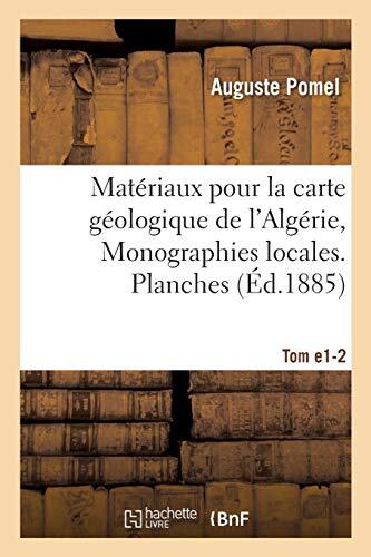 Geological map materials for Algeria – 1st series local monographs