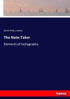 David Philip Lindsley | The Note-Taker | Taschenbuch | Englisch (2017) | 248 S.