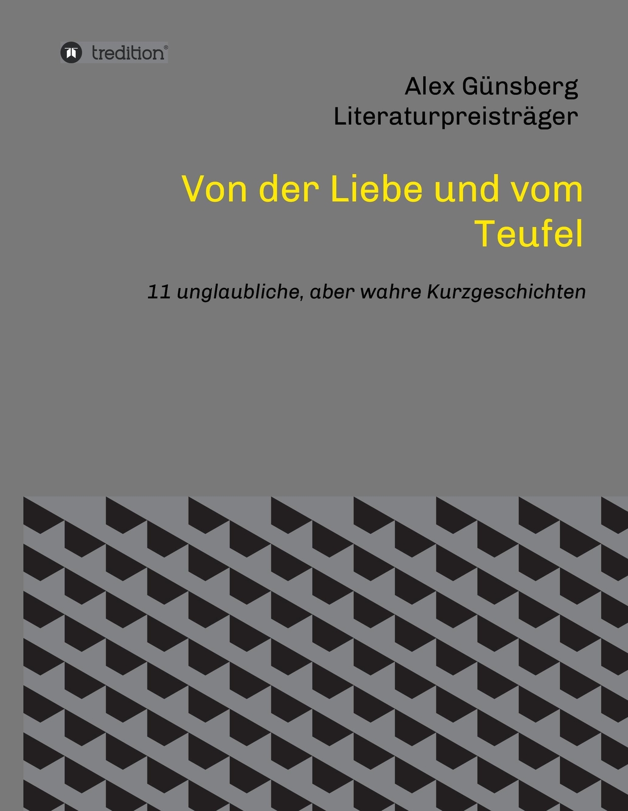Thumbnail - Alex Günsberg | Von Der Liebe Und Vom Teufel | Buch | Deutsch (2016) |