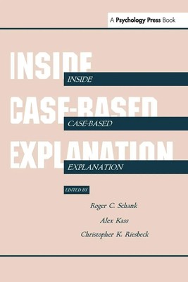 Inside Case-Based Explanation | Roger C. Schank (u. a.) | Taschenbuch | Englisch