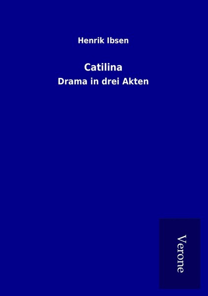 Henrik Ibsen | Catilina | Taschenbuch | Deutsch (2016) | Drama In Drei Akten-image