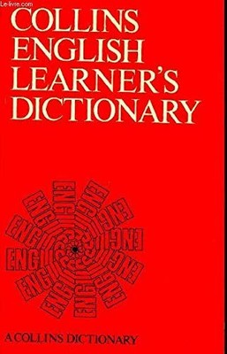 Collins English learner's dictionary, (A Collins dictionary)