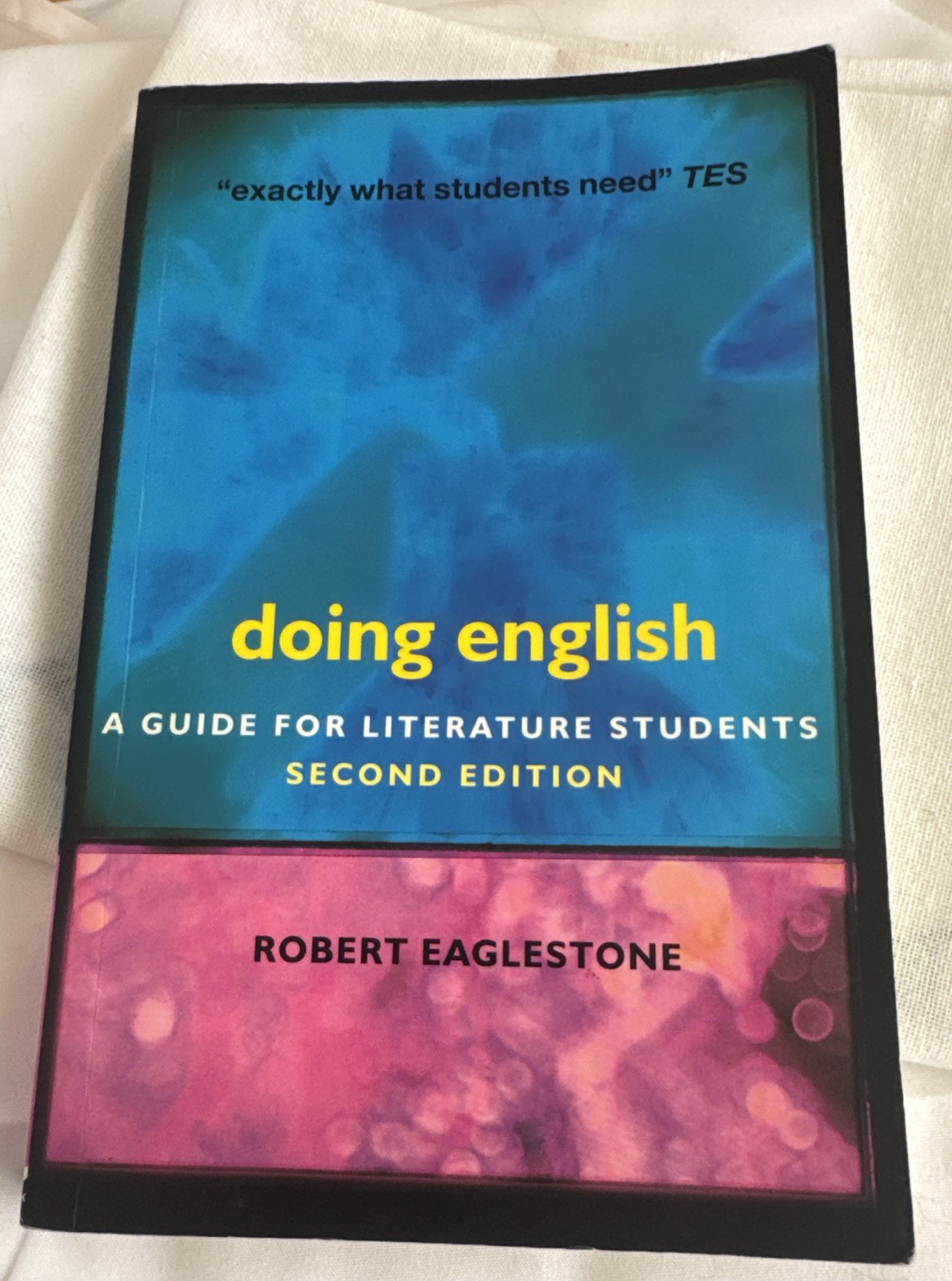 Doing English : A Guide for Literature Students 2nd Edition By Robert Eaglestone