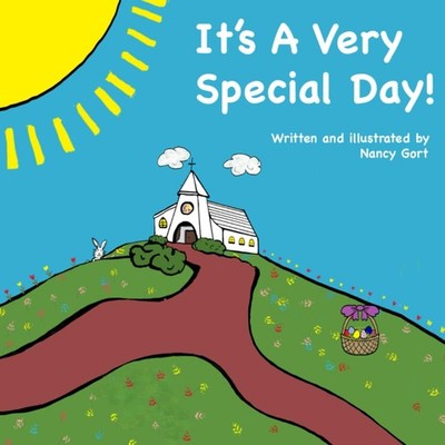 It's A Very Special Day!: The true meaning of Easter