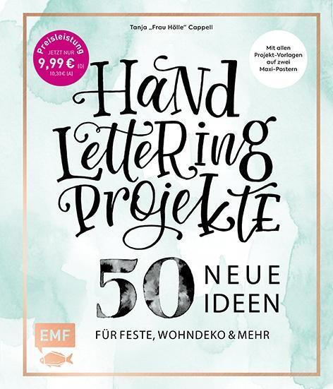 Handlettering Projekte - 50 Neue Ideen Für Feste, Wohndeko Und Mehr -
