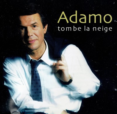 CD - ADAMO - Tombe la neige