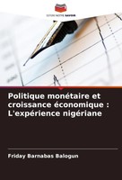 Friday Barnabas Balogun | Politique MonéTaire Et Croissance éConomique :...