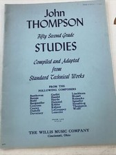 John Thompson fifty second grade studies 1947     Sheet music 5B