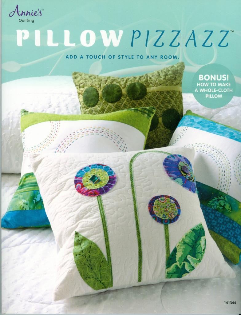 Annie's Quilting - Pillow Pizzazz Paperback Book ~ New
