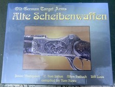 Alte Scheibenwaffen Old German Target Arms Volume 3