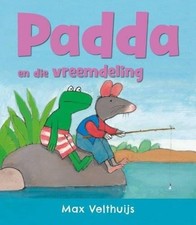 Max Velthuijs Padda En Die Vreemdeling (Relié)