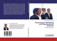 Psychological Well-Being And Organizational Attitudes Meenakshi Aggarwal-Gupta