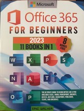 Microsoft Office 365 For Beginners 2023 11 Books in 1 by Eric Walher 2022, Pape
