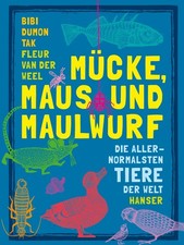 Meike Blatnik Fleur v Mücke, Maus und Maulwurf: Die alle (Hardback) (UK IMPORT)