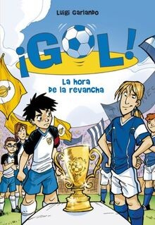 La hora de la revancha (GOL, Band 105278) von Garlando, ... | Buch | Zustand gut