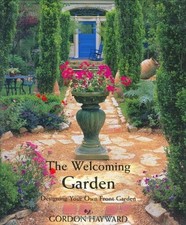 WELCOMING GARDEN, THE: DESIGNING YOUR OWN FRONT GARDEN By Gordon Hayward *VG+*