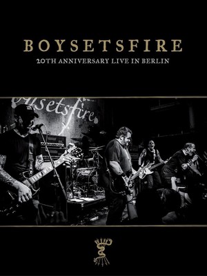 BOYSETSFIRE - 20TH ANNIVERSARY LIVE IN BERLIN  4 DVD NEU 