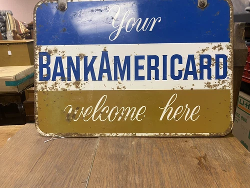 1959 Early Orig Vintage Double Sided Metal Sign Your BANK AMERICARD Welcome Here