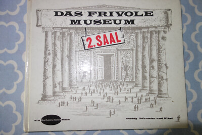 ''Das frivole Museum'', 2. Saal, ein Schmunzelbuch
