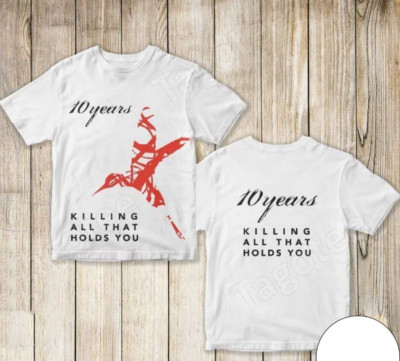 10 Years Killing All That Holds You Album Cover 3D T-Shirt For Fans AOP