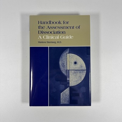 Handbook for the Assessment of Dissociation: A Clinical Guide by Steinberg VGUC